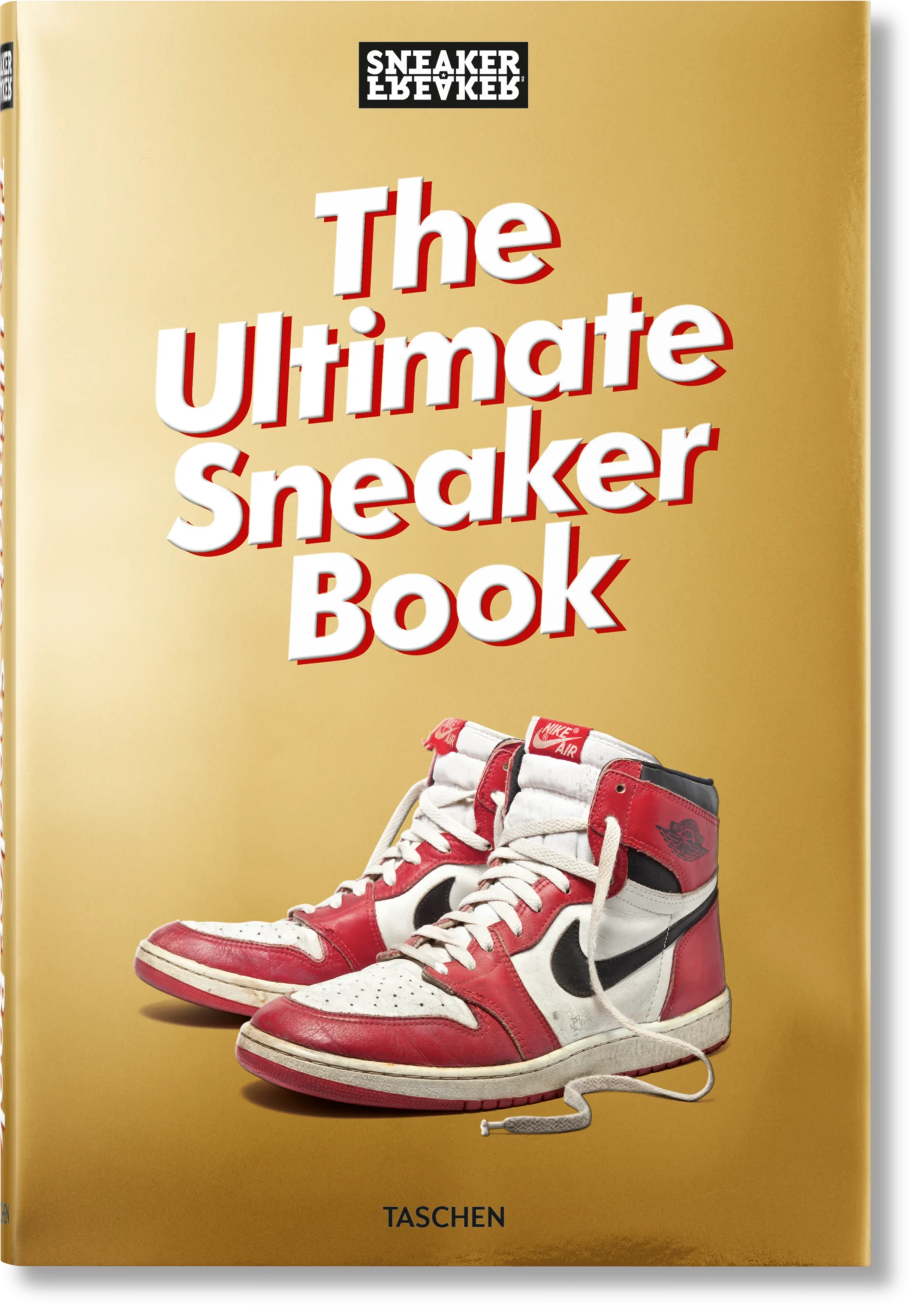 The Ultimate Sneaker Book.
