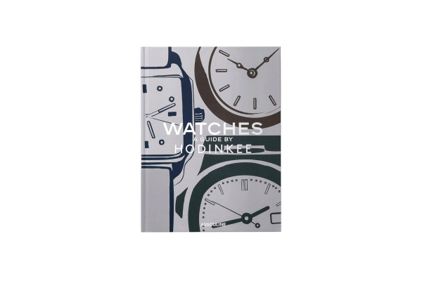 Watches: A Guide by Hodinkee