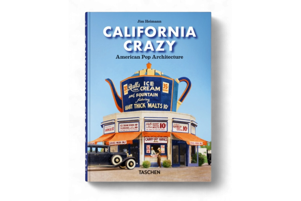 California Crazy. American Pop Architecture. 45th Ed.