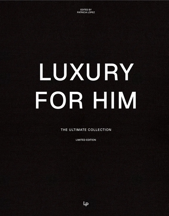 Luxury for him